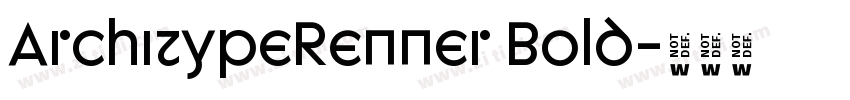 ArchitypeRenner Bold字体转换 ArchitypeRenner Bold字体转换